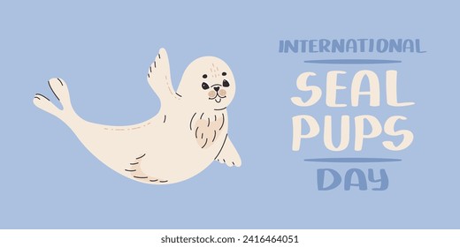 International seal pups protection day concept. Cute fluffy seal is smiling and waving its fin. Vector flat banner.