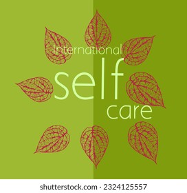 International self care day 24 July hand lettering vector illustration in script