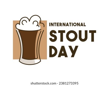 International Stout Day. The first Thursday of November. Eps 10.