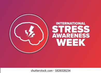 International Stress Awareness Week. Holiday concept. Template for background, banner, card, poster with text inscription. Vector EPS10 illustration