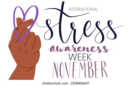 International Stress Awareness Week November Web Banner With Handwritten Calligraphy. Vector Art Template.