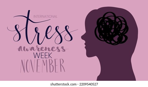 International stress awareness week November web banner with handwritten calligraphy. Human silhouette with sribble inside head. Vector art template.