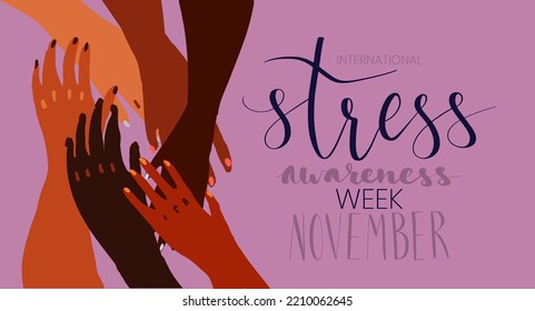 International Stress Awareness Week November Web Banner With Handwritten Calligraphy. Vector Art Template.