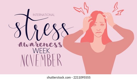 International stress awareness week November web banner with handwritten calligraphy. Caucasian woman looking stresssed. Vector art template.