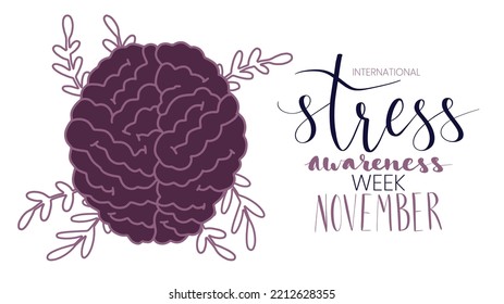 International Stress Awareness Week November Web Banner With Handwritten Calligraphy. Human Brain Illustration Vector Art Template.