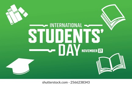 International Students' Day celebrated on November 17. Holiday concept template with text inscription, perfect for background, Greeting Card, Poster, Banner, Web and Social Media Post.