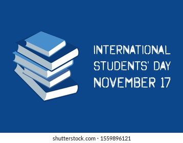 International Students' Day vector. The date commemorates the anniversary of the 1939 Nazi storming of the University of Prague. Stack of books. Students' Day Poster, November 17. Important day