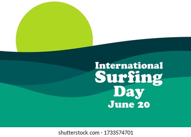 International Surfing Day. June 20. Holiday concept. Template for background, banner, card, poster with text inscription. Vector EPS10 illustration