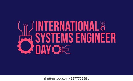  International Systems Engineer Day. Template for banner, greeting card, poster background. Vector illustration