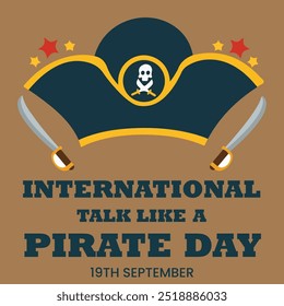 International Talk like a pirate day banner, social media post. 19th September Pirate day banner with a treasure chest, pirate cap, flag, dagger. The day is celebrated to talk like them.