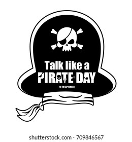 International Talk Like A Pirate Day. Pirates cap. Bones and skull. Hat buccaneer. Vector illustration

