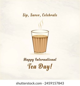 International Tea Day, 21st May. Social Media Design Post Vector Template. Tea Glass, Indian Chai