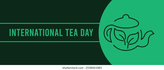 International Tea Day. Banner, card, background. Eps 10.