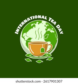 International Tea Day to celebrate on May 21st. Illustration of a cup of hot tea with tea bag and earth on dark green background. Drink event banner.