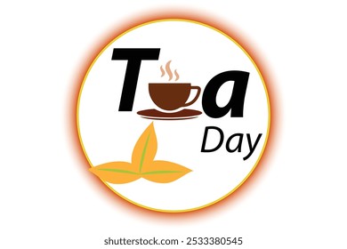 International Tea Day with tea cup and leaf. Vector Illustration. Tea is love.  