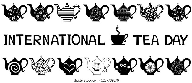 International Tea Day, december 15. Vector illustration stylized poster to World tea day with  teapots.