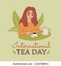 International tea day doodle concept. Cute girl drinking tea. Woman with cup of tea and teapot. Tea leaves decor. Nice atmosphere, cozy colors. Vector illustration.