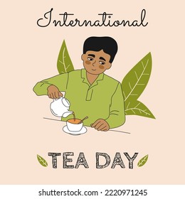 International tea day doodle concept. Cute man relaxing with cup of tea. Guy pours tea from teapot. Tea leaves decor. Nice atmosphere, cozy colors. Vector illustration.