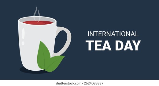 International Tea Day. Festive banner. Vector illustration.