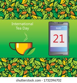 International tea day graphic illustration with leaf pattern background and digital calendar on smartphone.