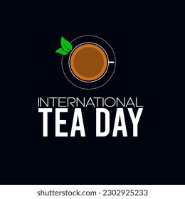 International Tea Day. Realistic tea cup and concept. design for social media. International Tea Day Vector Illustration. teacup