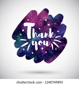 International Thank you day illustration. Watercolor rounded diagonal brush stroke shape with lettering and stars. Typographic composition and colorful watercolour night sky cosmic background, texture