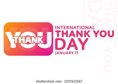 International Thank You Day. January 11. Vector illustration. Holiday poster