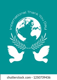 International Thank You Day. Planet Earth, olive branch, pigeons