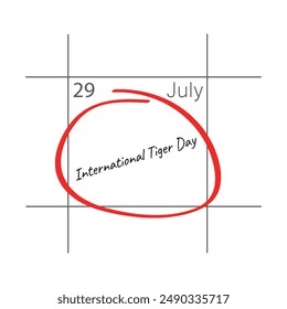 International tiger day 29th July - calendar date.