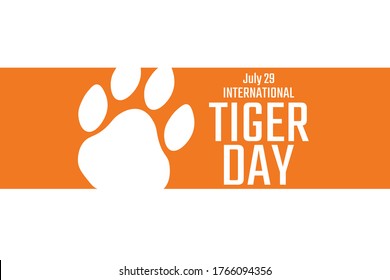 International Tiger Day. July 29. Holiday concept. Template for background, banner, card, poster with text inscription. Vector EPS10 illustration