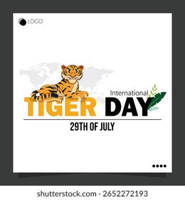 O Dia Internacional do Tigre, comemorado em 29 de julho, conscientiza sobre a conservação do tigre.