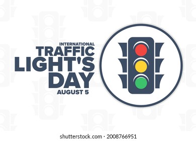 International Traffic Light's Day. August 5. Holiday concept. Template for background, banner, card, poster with text inscription. Vector EPS10 illustration