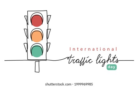 International traffic lights day vector background, banner, poster with lettering traffic lights. Semaphore one line art illustration.