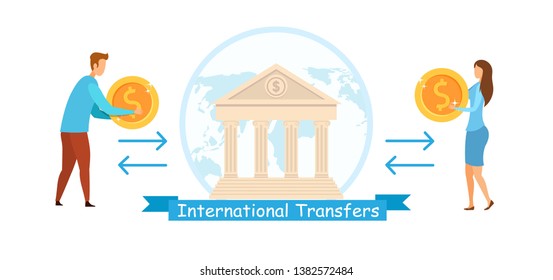 International Transfers Flat Vector Illustration. Man and Woman Holding Coins Cartoon Characters. Worldwide Transaction, Business Commerce. Remittance Abroad, Internet Banking, People Sending Payments