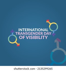 International Transgender Day Of Visibility