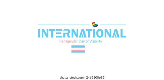 the International Transgender Day of Visibility