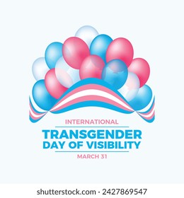 International Transgender Day of Visibility poster vector illustration. Transgender pride flag ribbon with colorful balloons vector. Template for background, banner, card. March 31 every year