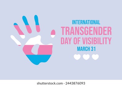 International Transgender Day of Visibility poster vector illustration. Handprint with the colors of the transgender pride flag icon vector. Template for background, banner, card. March 31 every year