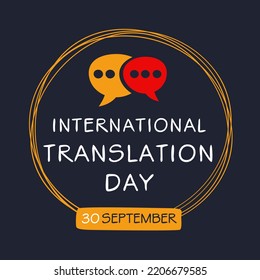 International Translation Day, held on 30 September.