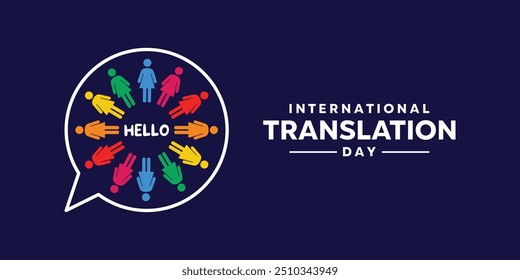 International Translation Day. People, message and the word hello Great for cards, banners, posters, social media and more. Dark blue background. 