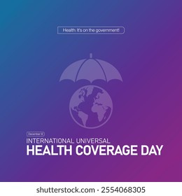 International Universal Health Coverage Day. International Universal Health Coverage Month. International Universal Health Coverage Day 2024, Creative banner, poster, social media post, background