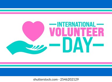 International Volunteer day background, banner or poster design template. observed every year in December. Holiday concept. Use to any Template, card, poster, placard, template.