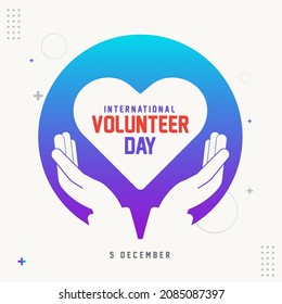 International Volunteer Day design with Hand and coloured graphics