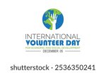 International Volunteer day for Economic and social Development is observed every year on December. People Awareness concept. background, placard, banner template Vector illustration design.