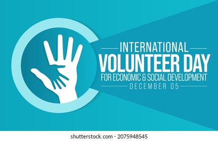 International Volunteer day is observed every year on December 5, to promote volunteering and recognize volunteer contributions to the achievement of the Sustainable Development Goals. Vector art