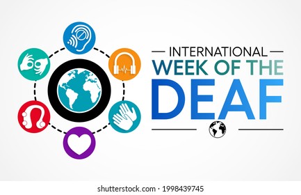 International week of the Deaf is observed every year during September, it is celebrated through various activities and events by Deaf Communities worldwide and aims to promote human rights for people