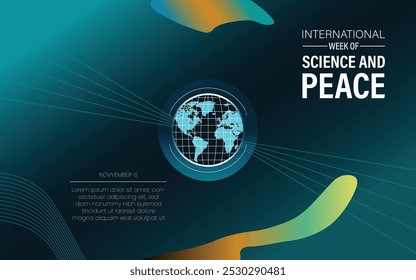 International Week of Science and Peace, featuring symbols of science, peace, and global collaboration. Ideal for educational content, campaigns, and event promotions on november