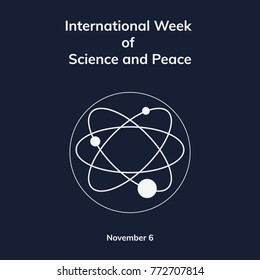 International Week of Science and Peace, IWOSP. Atomic structure conceptual illustration vector.