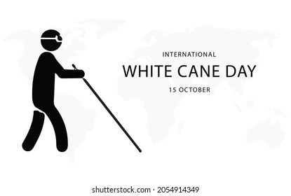 
International white cane day , 15th October, Vector illustration design
