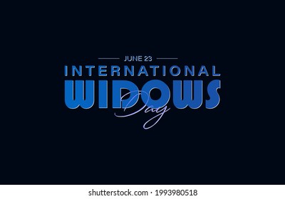 International Widows' Day on june 23. Widows Day Poster.